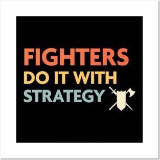 Fighters Do It With Strategy, DnD Fighter Class Posters and Art